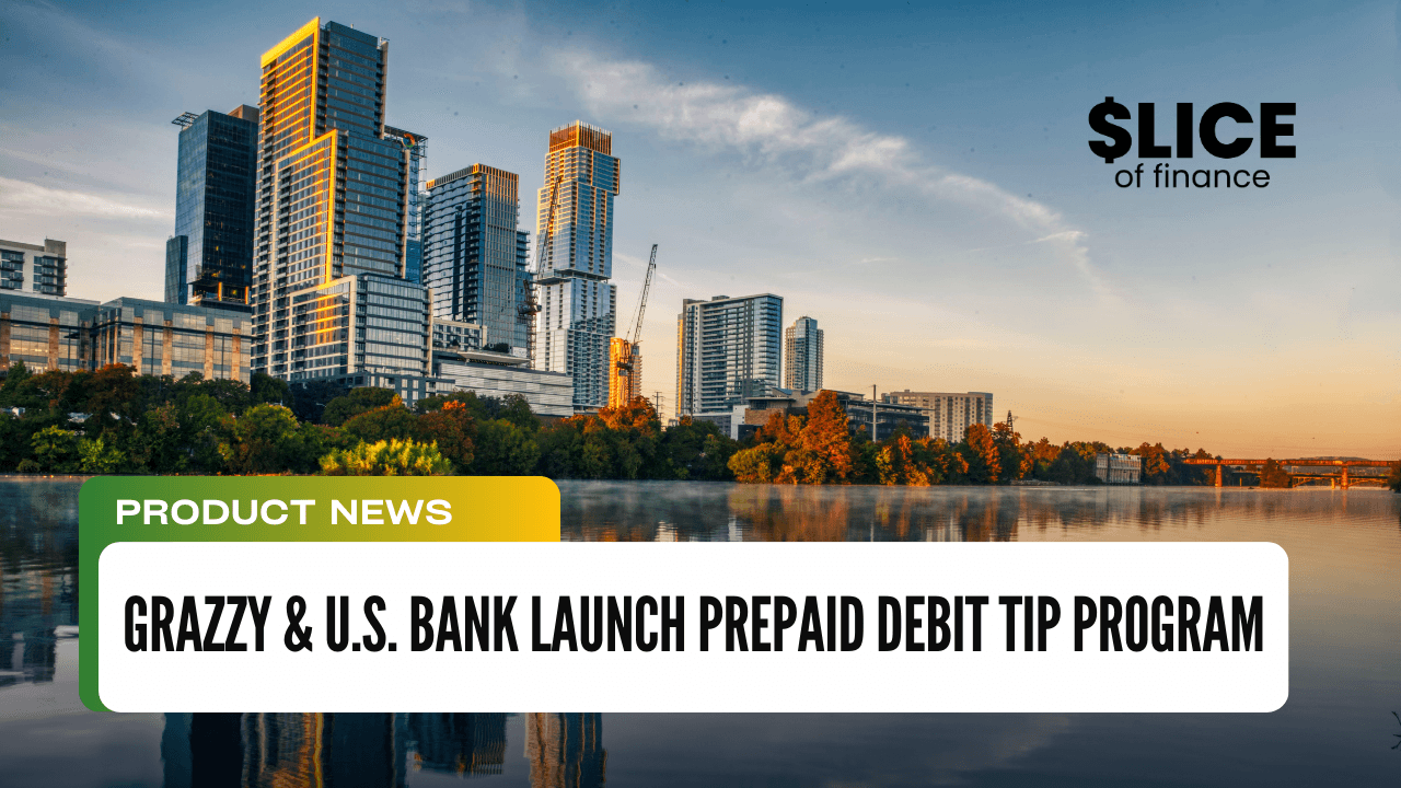 Grazzy & U.S. Bank Launch Prepaid Debit Tip Program