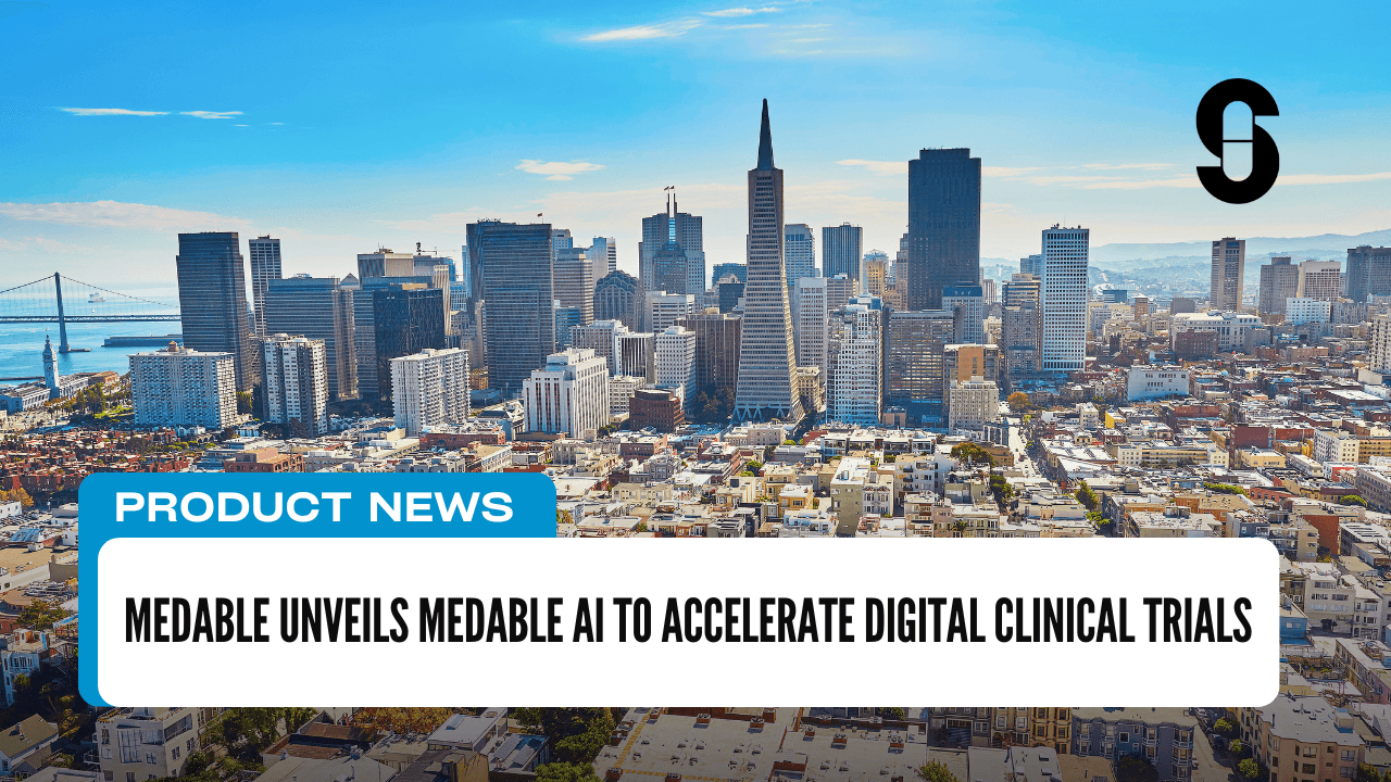 Medable Unveils Medable AI to Accelerate Digital Clinical Trials