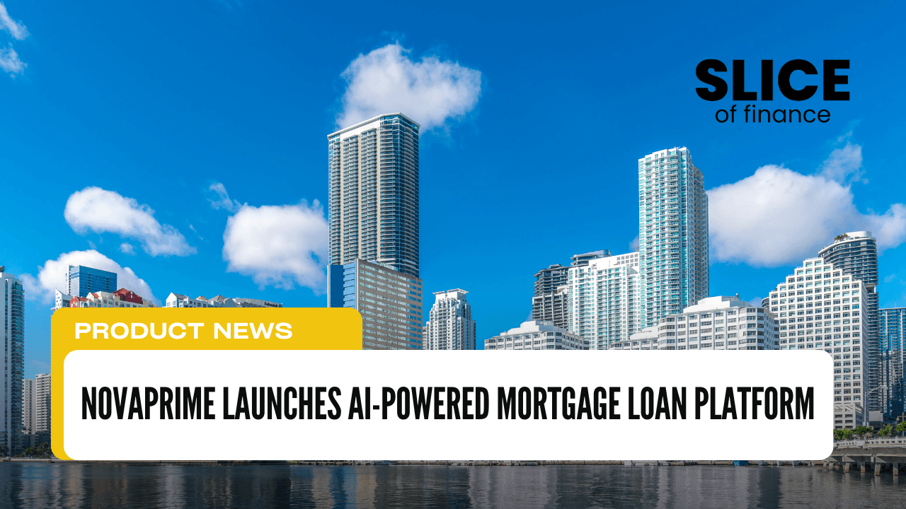 Novaprime Launches AI-Powered Mortgage Loan Platform