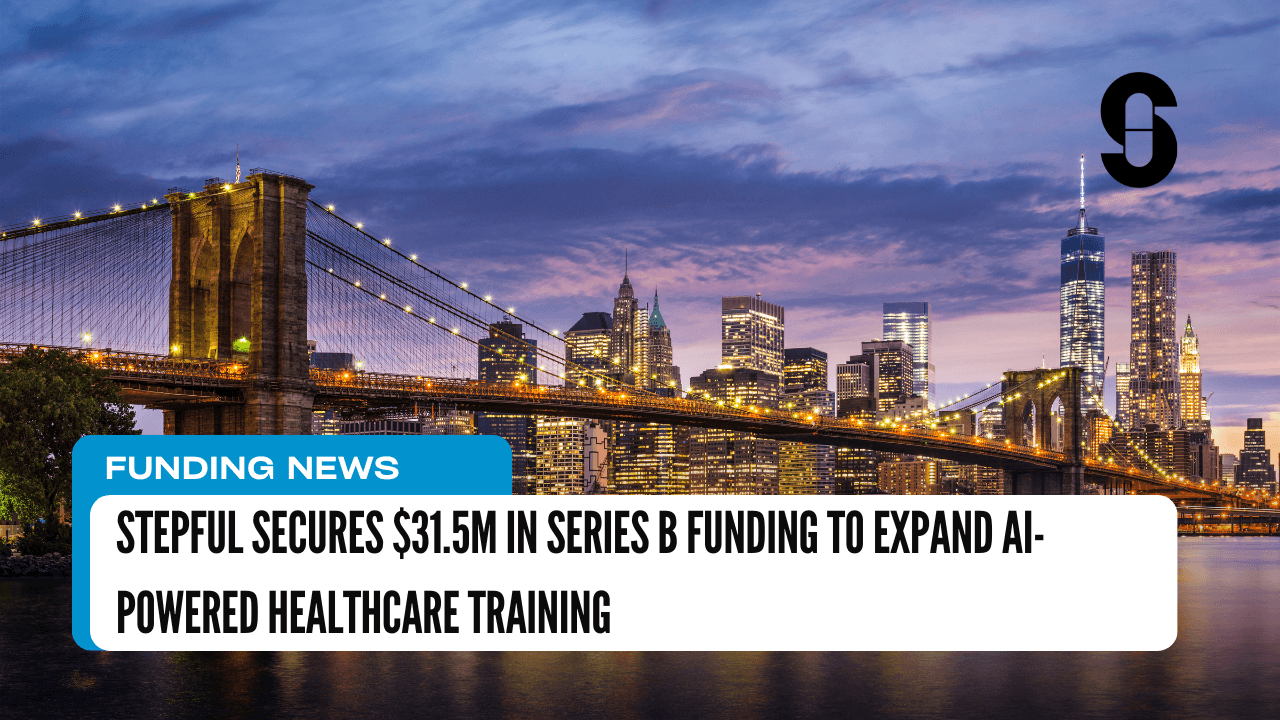 Thumbnail for Stepful Secures $31.5M in Series B Funding to Expand AI-Powered Healthcare Training