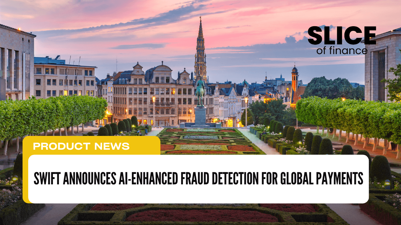 Swift Announces AI-Enhanced Fraud Detection for Global Payments