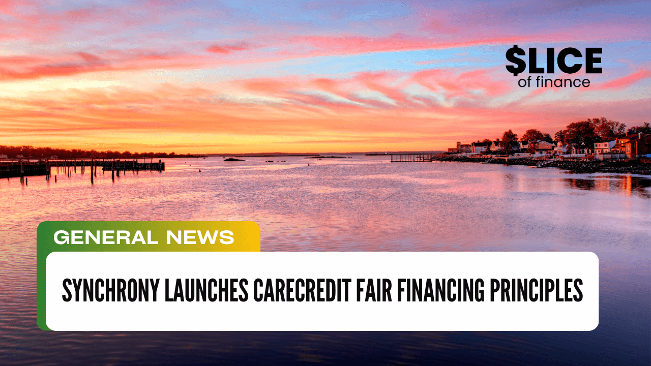 Synchrony Launches CareCredit Fair Financing Principles