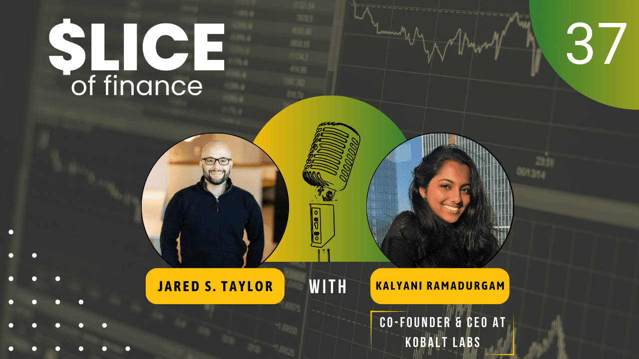 #37 - Kalyani Ramadurgam, Co-Founder & CEO at Kobalt Labs
